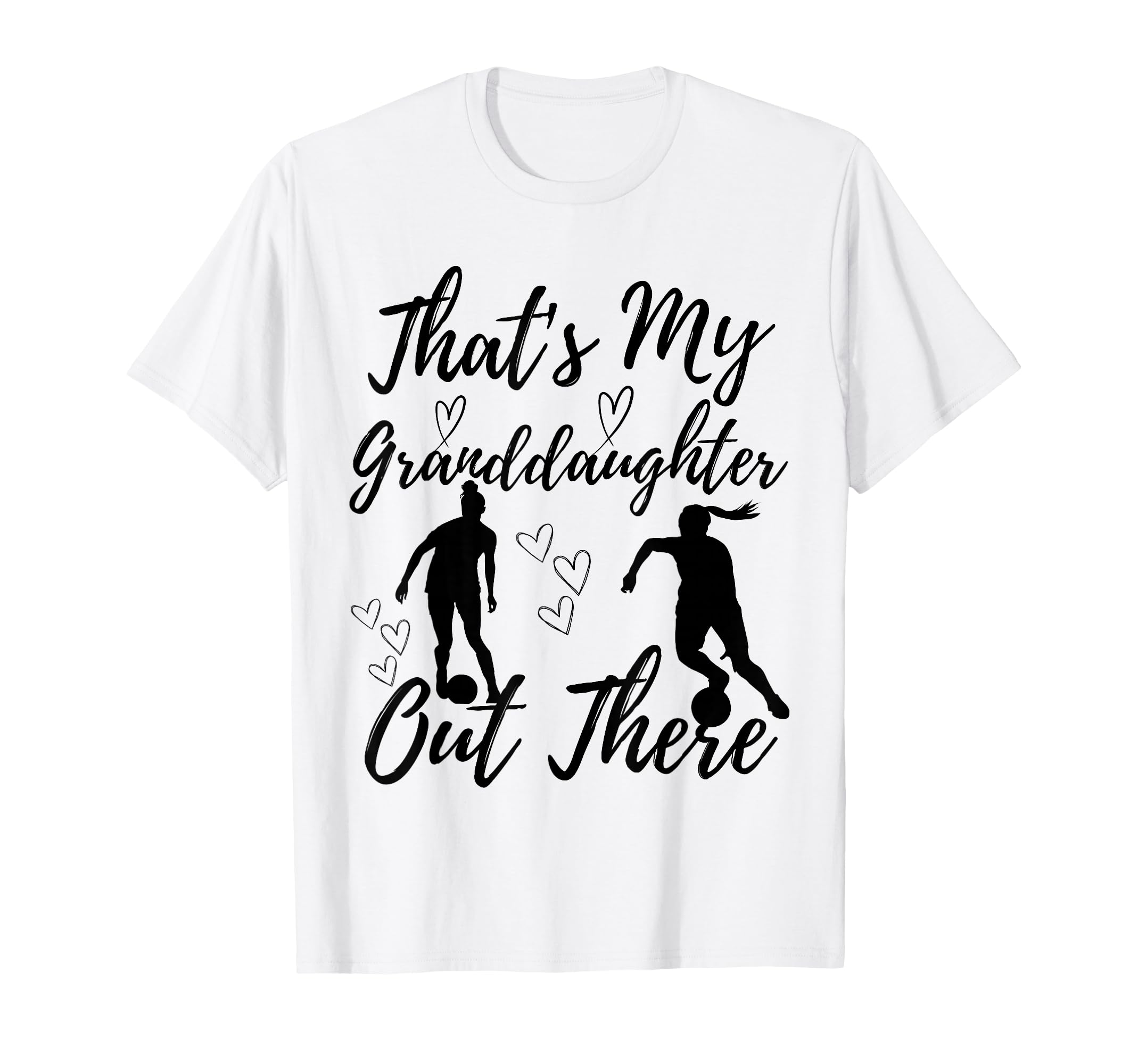 Thats My Granddaughter Out There T-Shirt - Minimalist Print Men Women - T-Shirt, Sweatshirt, Hoodie