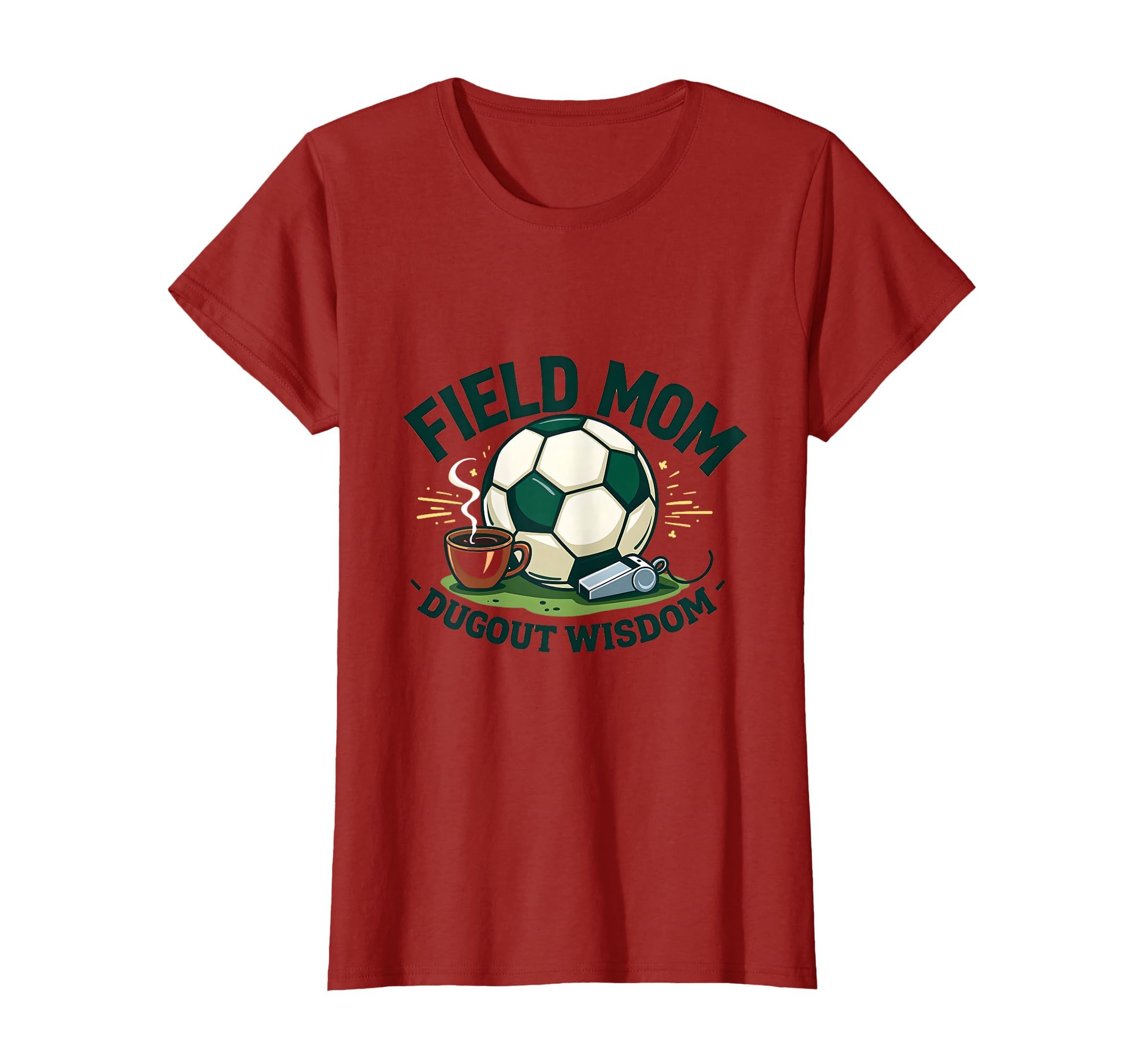 Field Mom Dugout Wisdom Soccer Parent T-Shirt - Trendy Graphic Men Women - T-Shirt, Sweatshirt, Hoodie