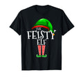 Feisty Elf Family Matching Group T-Shirt - Casual Everyday Wear Men Women - T-Shirt, Sweatshirt, Hoodie
