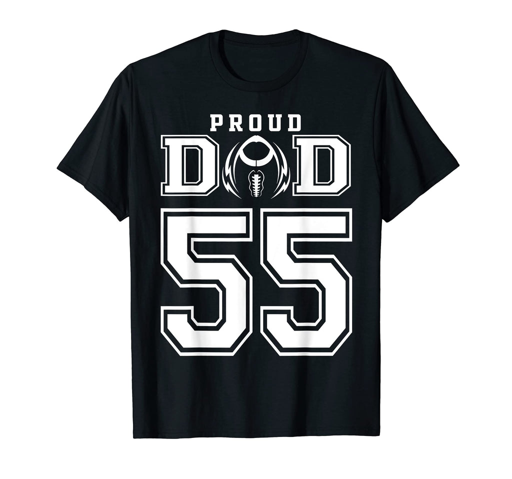 Custom Proud Football Dad Number 55 T-Shirt - Graphic Print Men Women - T-Shirt, Sweatshirt, Hoodie