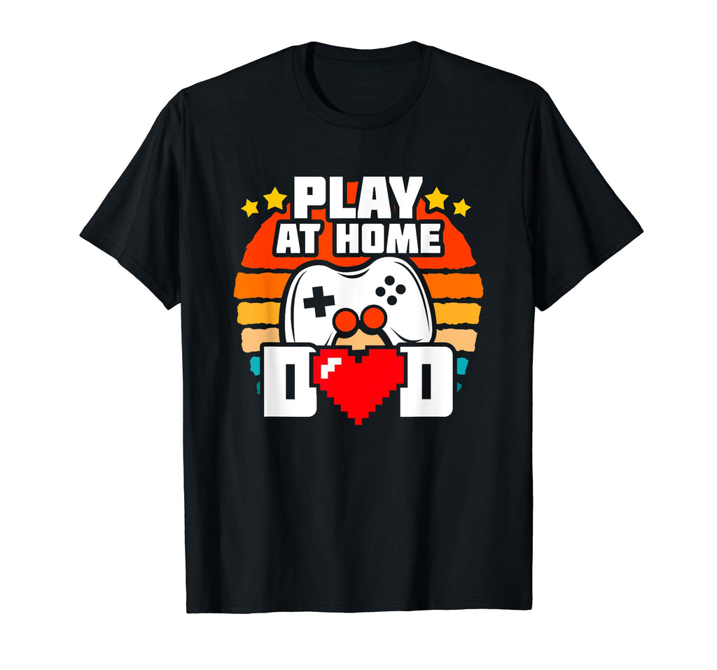 Gaming Dad Play Home Video Game Dad T-Shirt - Custom Art Print Men Women - T-Shirt, Sweatshirt, Hoodie