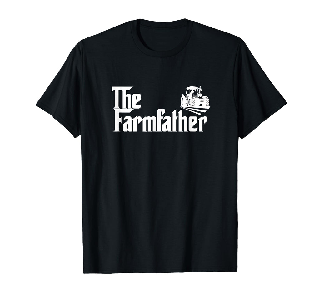 Funny Farmer Dad Gift Farm Father T-Shirt - Novelty Apparel Men Women - T-Shirt, Sweatshirt, Hoodie