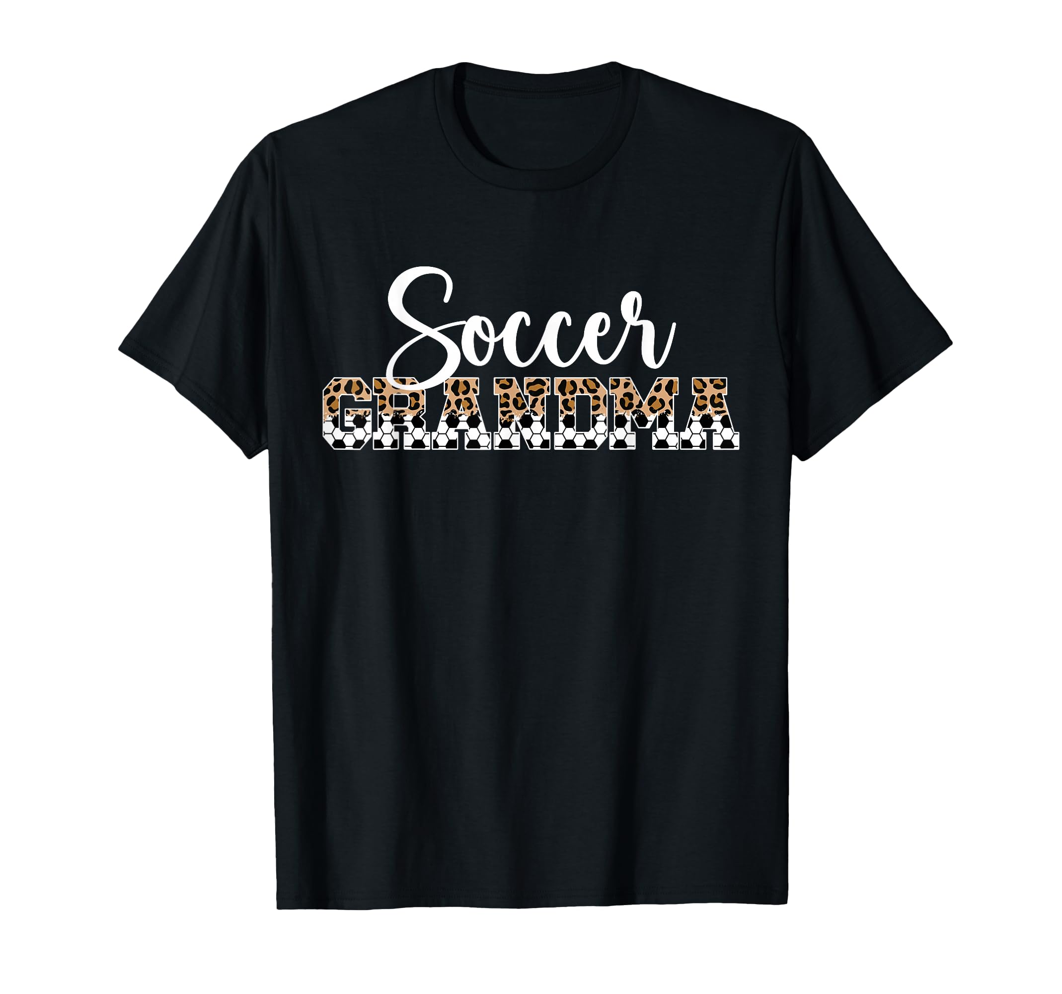 Soccer Grandma Leopard Grandma T-Shirt - Fun Novelty Design for Adults - T-Shirt, Sweatshirt, Hoodie