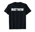 Matthew First Name Birthday Dad Name T-Shirt - Custom Art Print for Adults - T-Shirt, Sweatshirt, Hoodie
