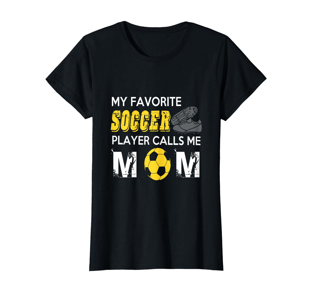 Womens My Favorite Soccer Player Calls T-Shirt - Aesthetic Graphic Unisex - T-Shirt, Sweatshirt, Hoodie