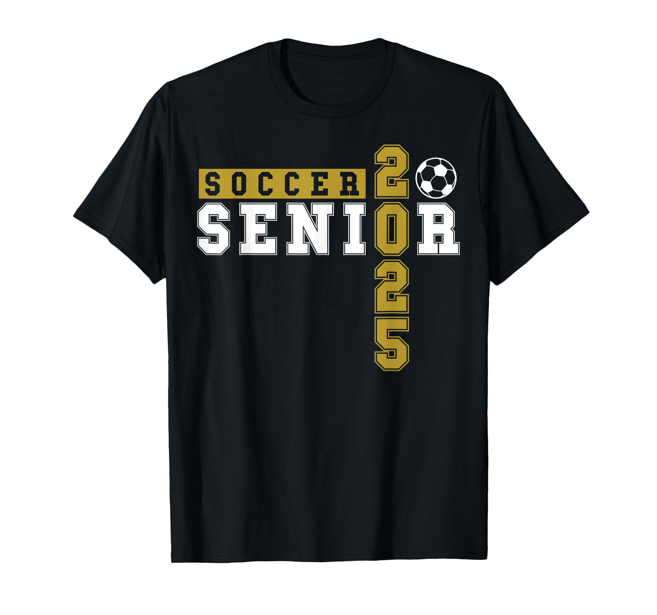 Soccer Senior Night Soccer Senior 2025 T-Shirt - Graphic Print for Adults - T-Shirt, Sweatshirt, Hoodie