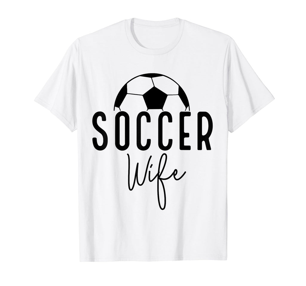 Soccer Wife Mom Player Coach Game Day T-Shirt - Graphic Print Men Women - T-Shirt, Sweatshirt, Hoodie