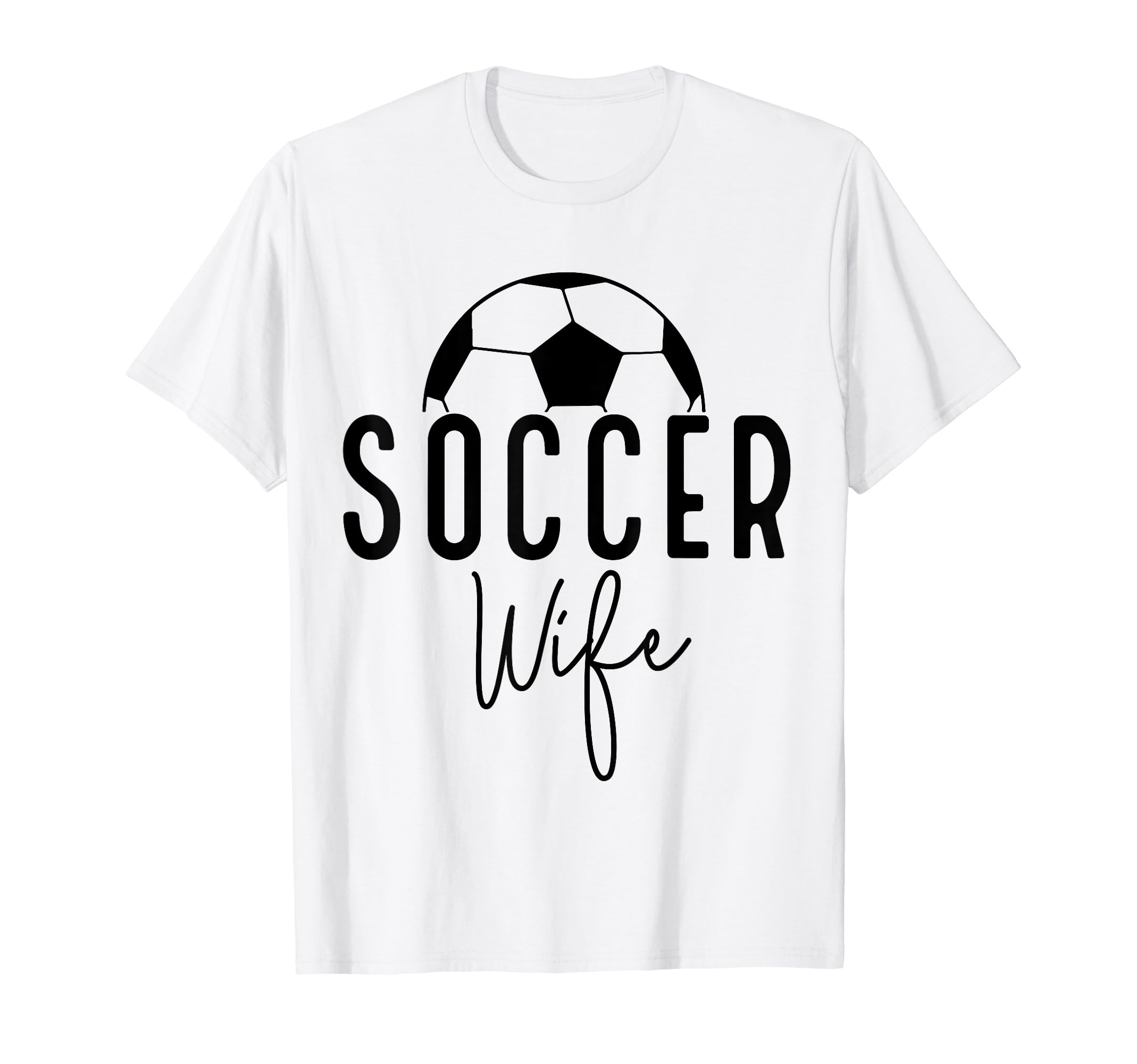 Soccer Wife Mom Player Coach Game Day T-Shirt - Graphic Print Men Women - T-Shirt, Sweatshirt, Hoodie