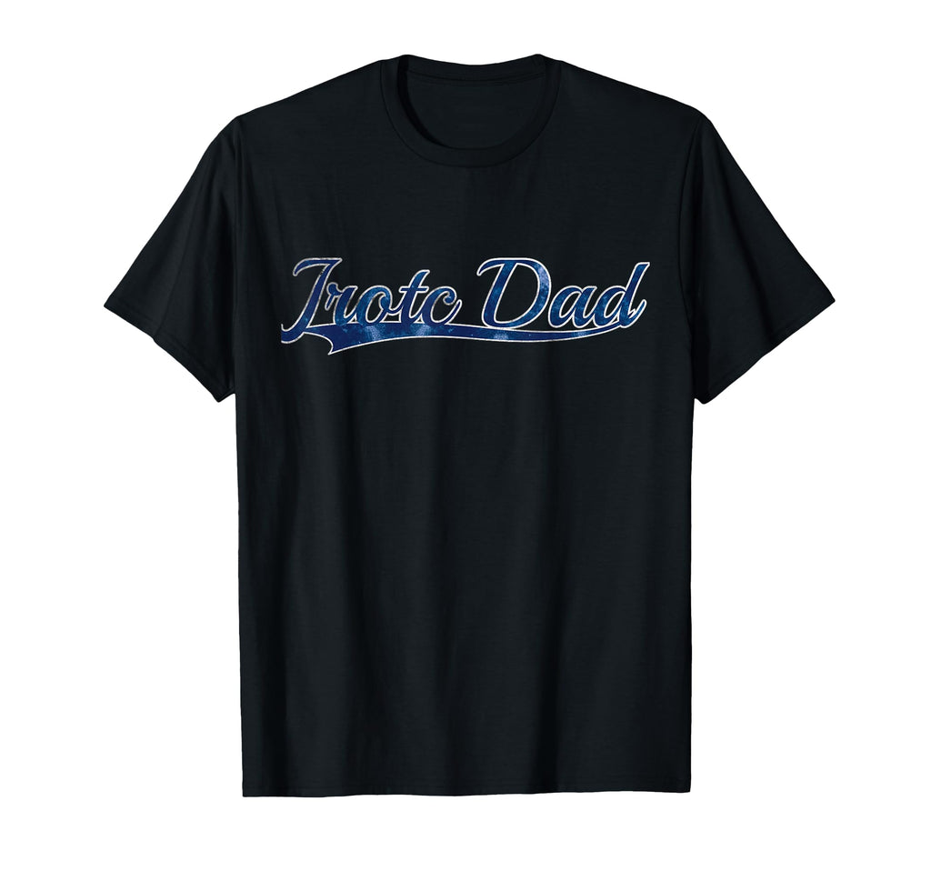 Jrotc Dad Proud Parent Military T-Shirt - Custom Art Print Men Women - T-Shirt, Sweatshirt, Hoodie