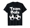 Team Balls Funny Team Gender Reveal T-Shirt - Trendy Graphic Men Women - T-Shirt, Sweatshirt, Hoodie