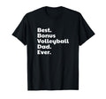 Best Bonus Volleyball Dad Ever Stepdad T-Shirt - Custom Art Print Unisex - T-Shirt, Sweatshirt, Hoodie