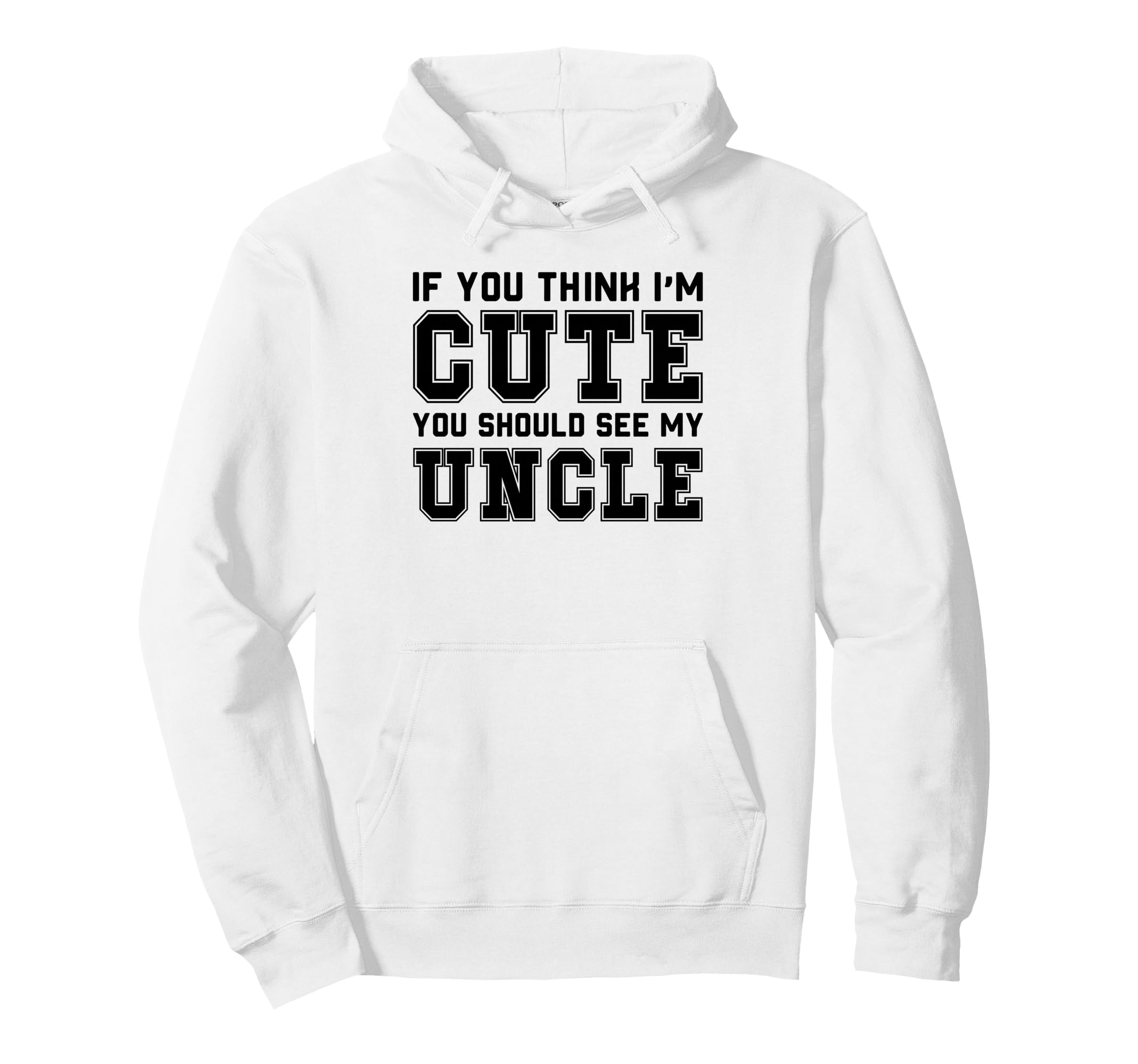 Uncle Funny Family Hoodie - Casual Everyday Wear for Adults - T-Shirt, Sweatshirt, Hoodie