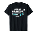 Great Grandpa 2 Second Time Grandpa Funny T-Shirt - Novelty Apparel Unisex - T-Shirt, Sweatshirt, Hoodie