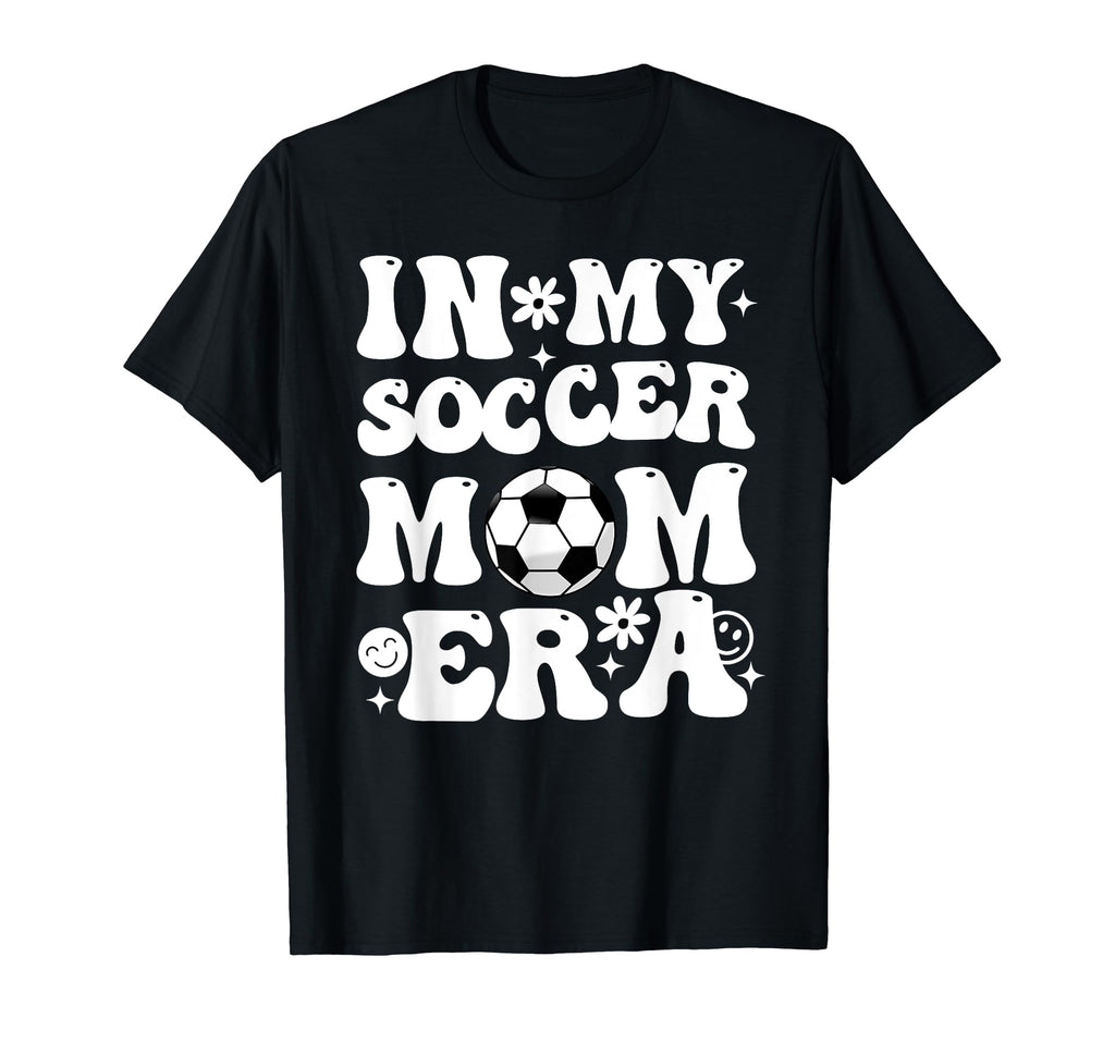 My Soccer Mom Era T-Shirt - Minimalist Print Unisex - T-Shirt, Sweatshirt, Hoodie
