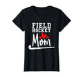 Field Hockey Mom Field Hockey T-Shirt - Fun Novelty Design Men Women - T-Shirt, Sweatshirt, Hoodie