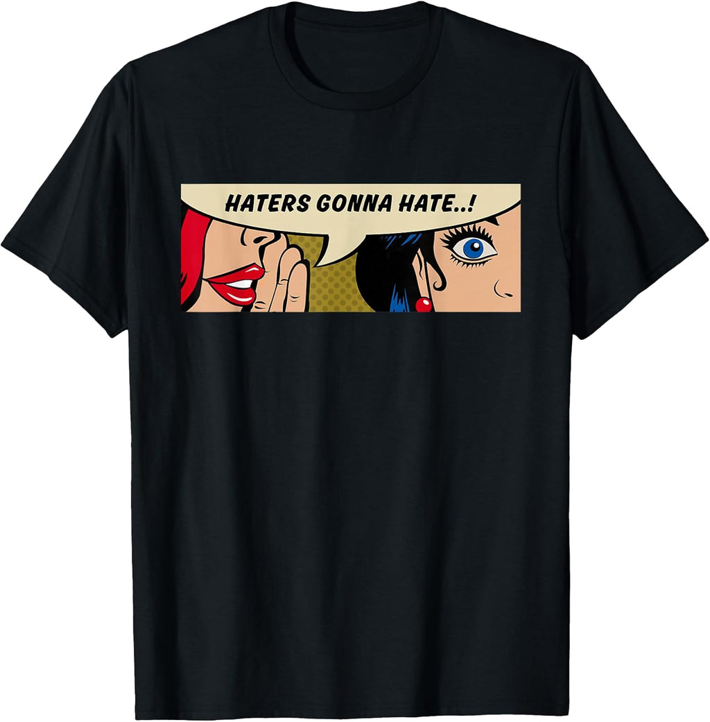 Women Whispering Haters Gonna Hate Comic Pop Art - Adult & Kids T-Shirts, Sweatshirts & Hoodies apparel design preview 1