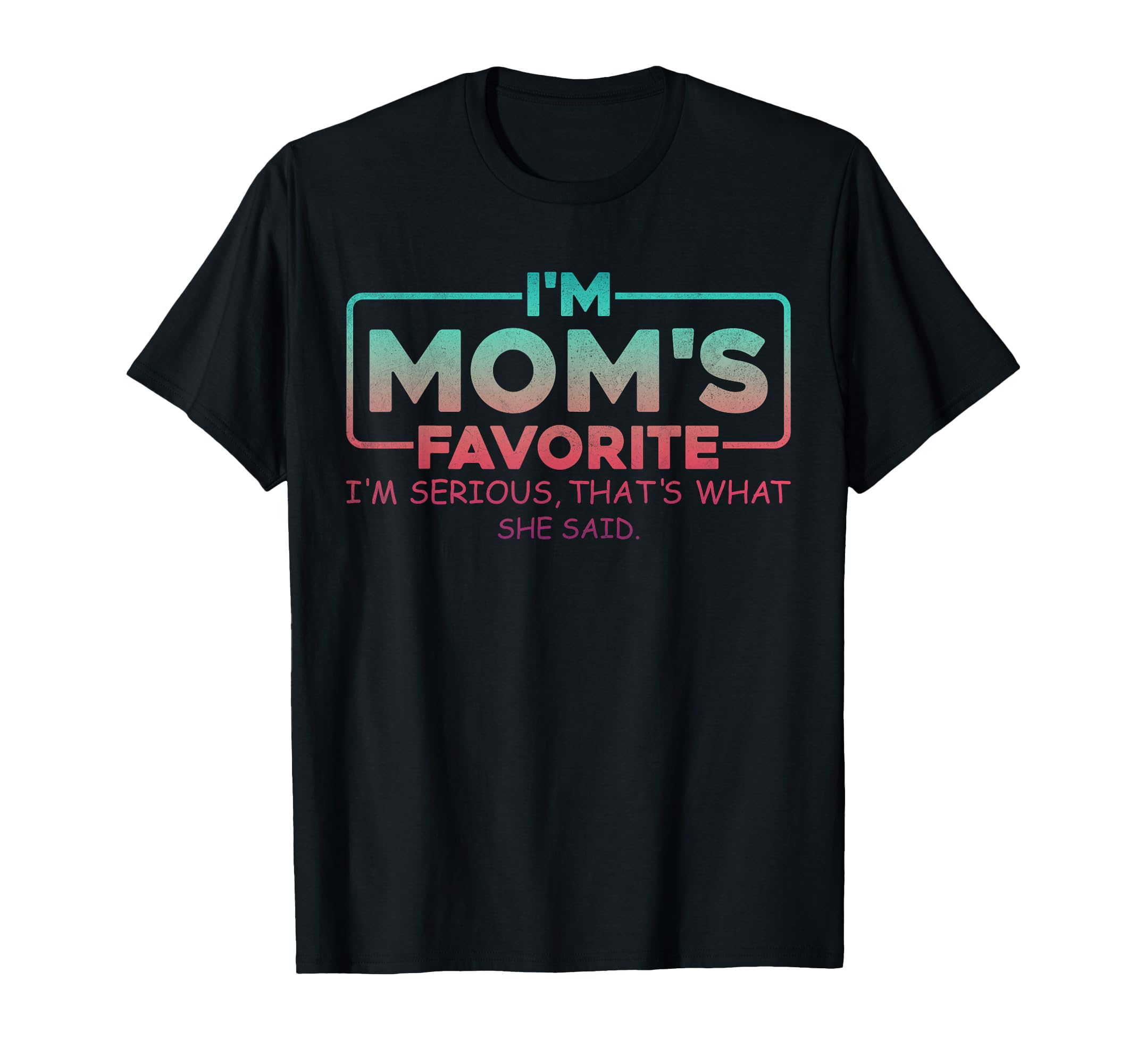 Moms Favorite Son Daughter Sibling T-Shirt - Custom Art Print for Adults - T-Shirt, Sweatshirt, Hoodie