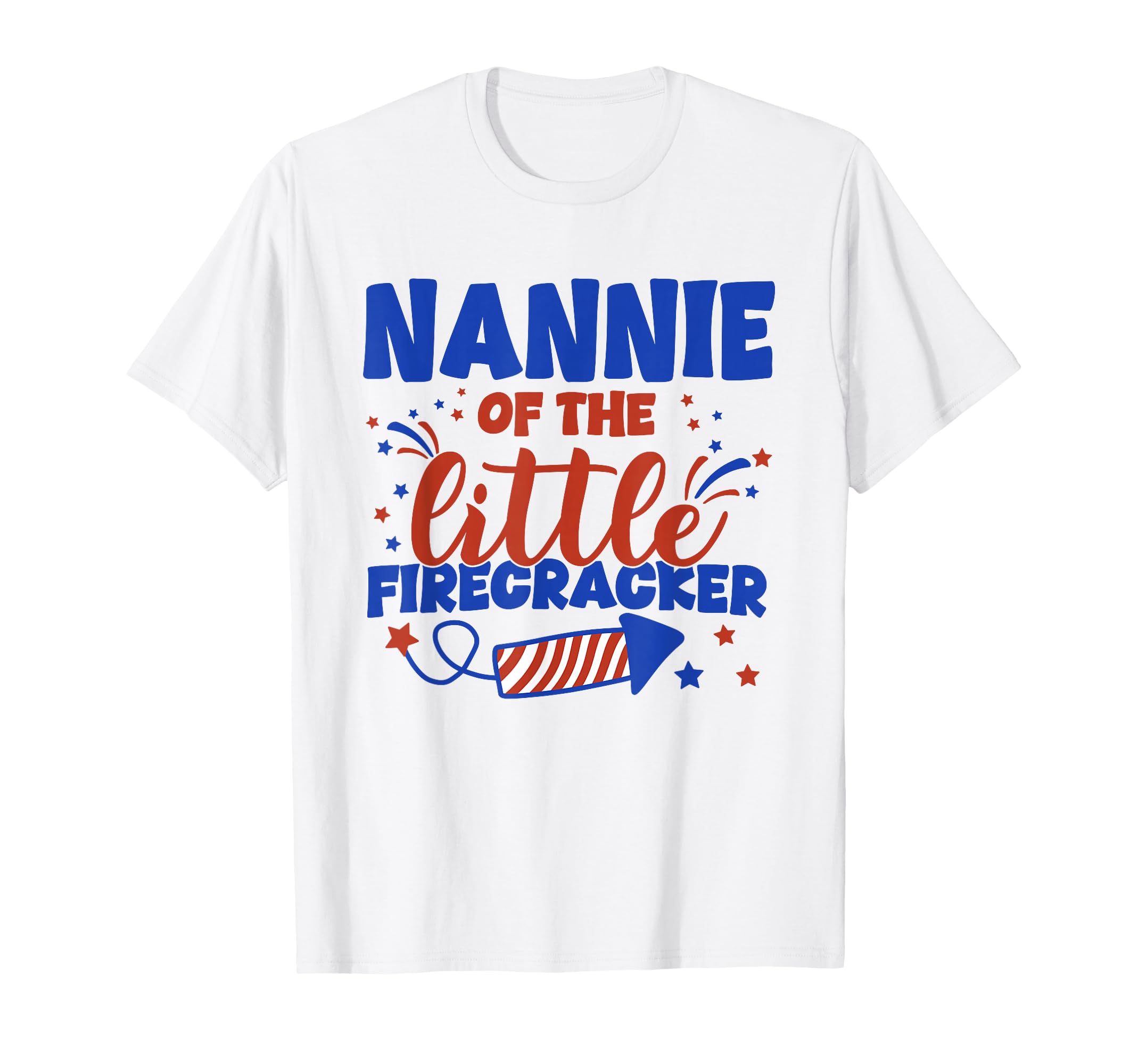 Nannie Little Firecracker Fourth July T-Shirt - Minimalist Print Men Women - T-Shirt, Sweatshirt, Hoodie