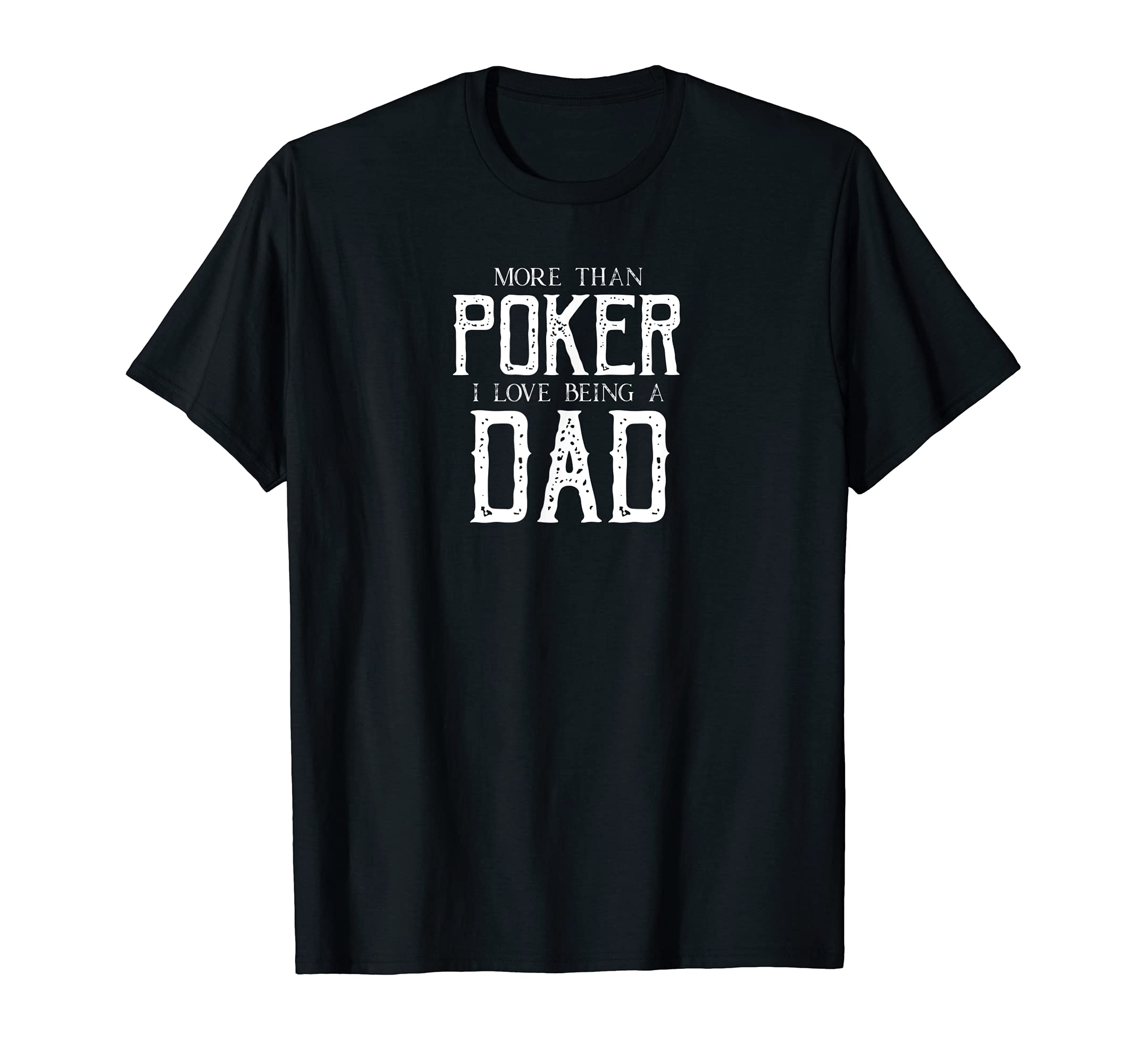 Mens Poker Dad Game Fathers Day Gift T-Shirt - Custom Art Print Unisex - T-Shirt, Sweatshirt, Hoodie