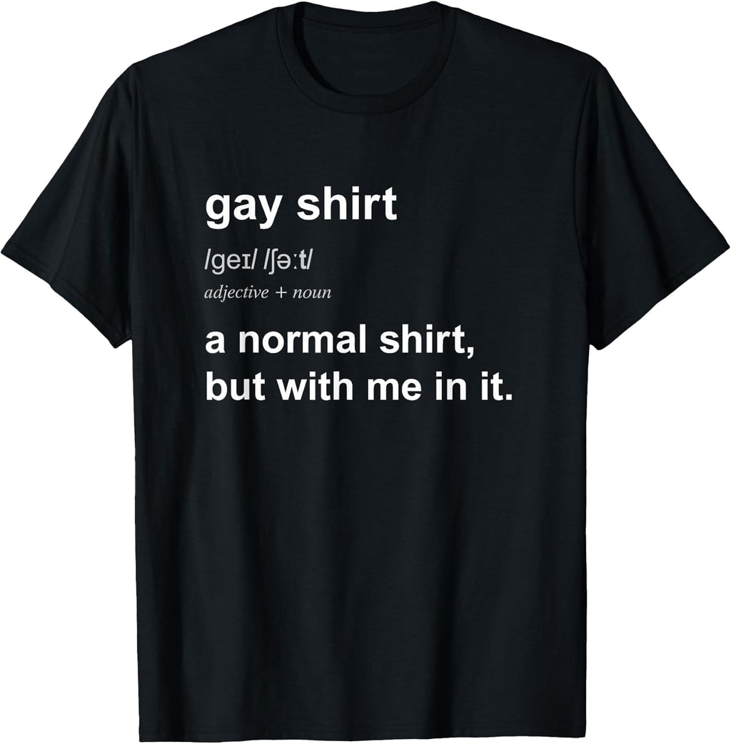 Funny Gay Pride Humour Saying for Men Women Gift - Adult & Kids T-Shirts, Sweatshirts & Hoodies apparel design preview 1