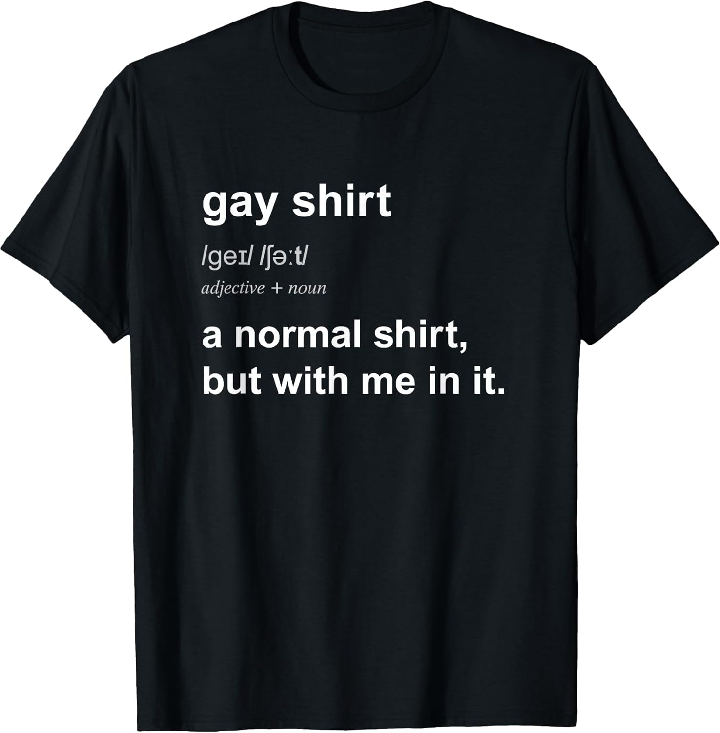 Funny Gay Pride Humour Saying for Men Women Gift - Adult & Kids T-Shirts, Sweatshirts & Hoodies apparel design preview 1