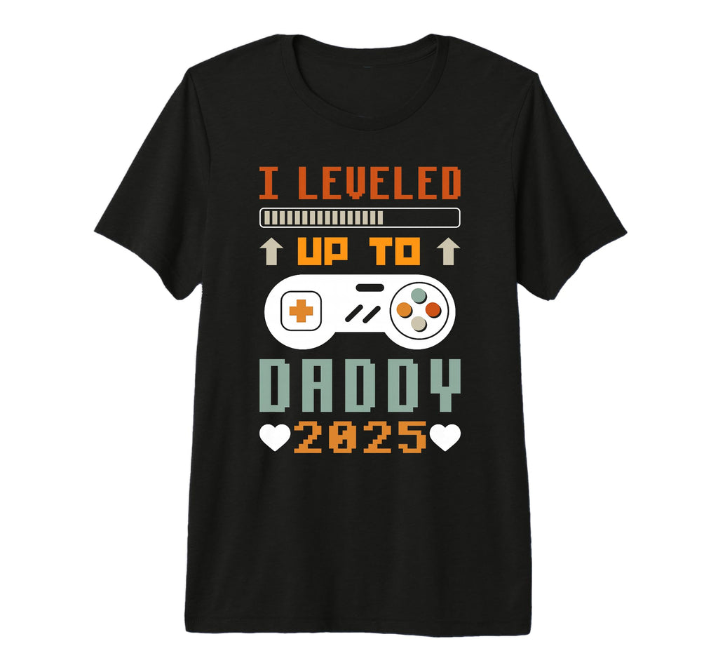 I Leveled Up To Daddy 2025 Soon To T-Shirt - Aesthetic Graphic Men Women - T-Shirt, Sweatshirt, Hoodie