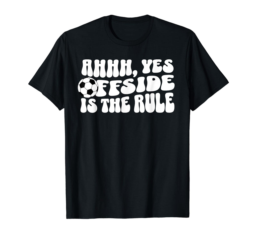 Soccer Mom Offside Ahhh Yes Offside T-Shirt - Custom Art Print Men Women - T-Shirt, Sweatshirt, Hoodie