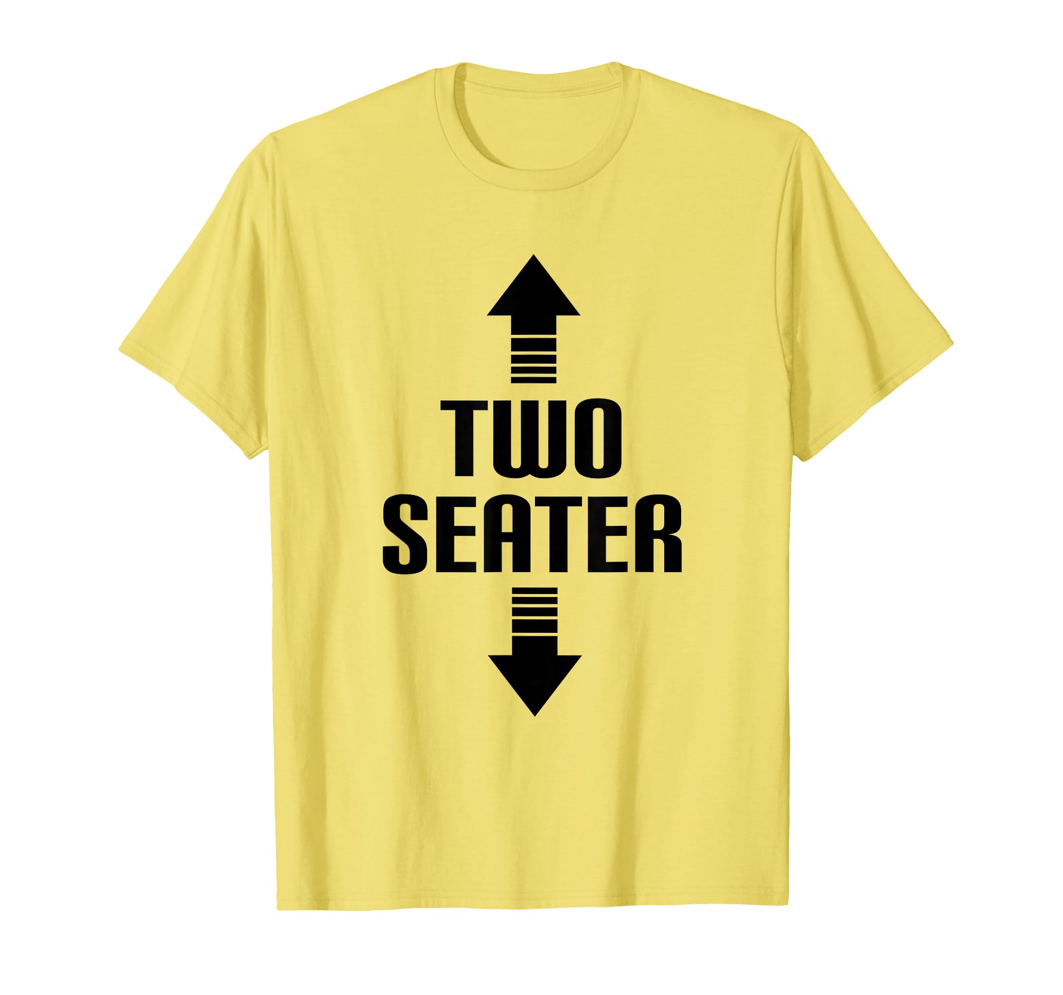 Two Seater 2 Seater Funny Gag Dad Joke T-Shirt - Novelty Apparel Men Women - T-Shirt, Sweatshirt, Hoodie