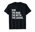 Pop Myth Legend Dad Father T-Shirt - Novelty Apparel Unisex - T-Shirt, Sweatshirt, Hoodie