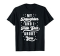 Funny Mom Dad Daughter And I Talk Shit T-Shirt - Unique Graphic Men Women - T-Shirt, Sweatshirt, Hoodie