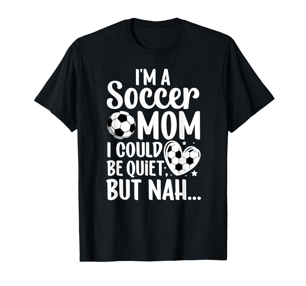 Im Soccer Mom Soccer Player Mom Soccer T-Shirt - Minimalist Print Unisex - T-Shirt, Sweatshirt, Hoodie