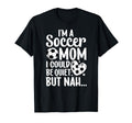 Im Soccer Mom Soccer Player Mom Soccer T-Shirt - Minimalist Print Unisex - T-Shirt, Sweatshirt, Hoodie