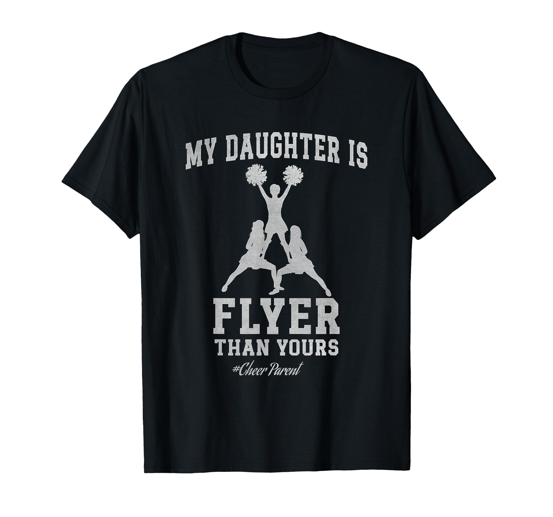 My Daughter Is Flyer Than Yours T-Shirt - Fun Novelty Design Men Women - T-Shirt, Sweatshirt, Hoodie
