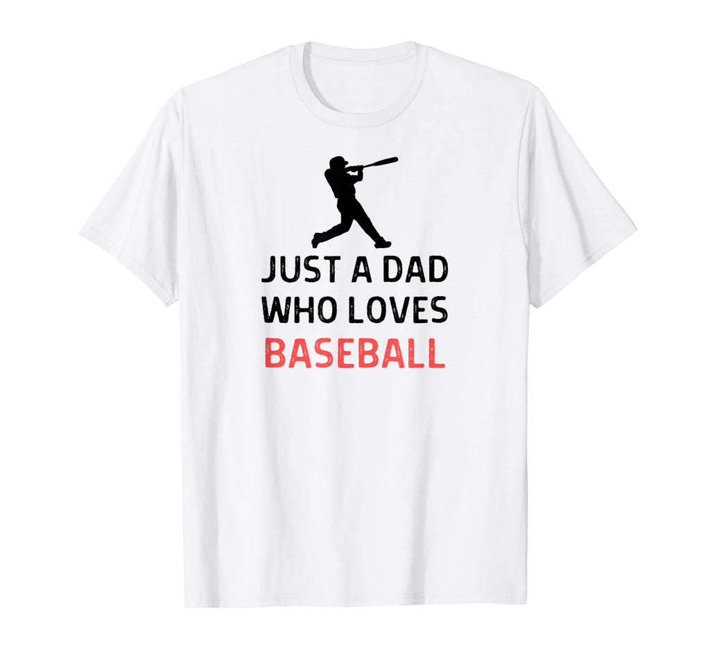 Just Dad Who Loves Baseball Outfit T-Shirt - Trendy Graphic for Adults - T-Shirt, Sweatshirt, Hoodie