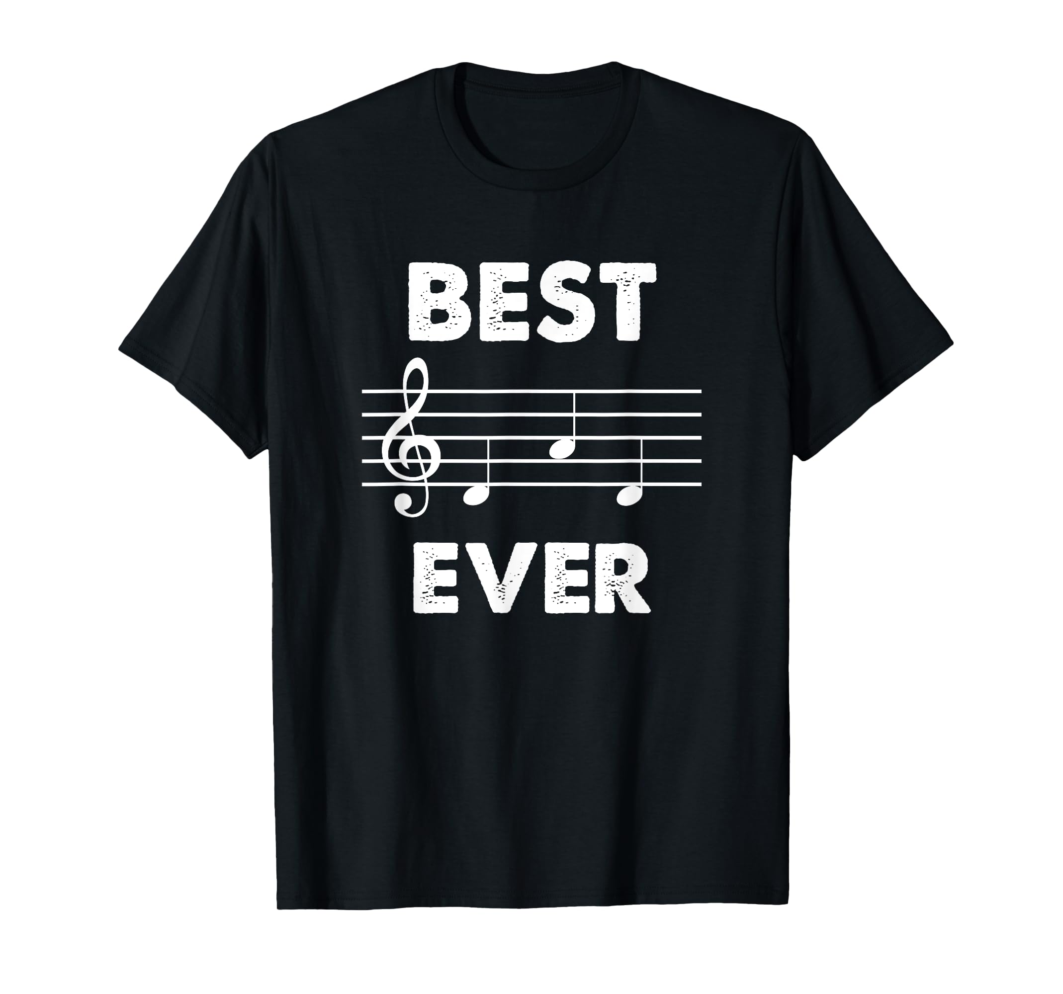 Best Dad Ever Treble Clef Musician T-Shirt - Unique Graphic Men Women - T-Shirt, Sweatshirt, Hoodie