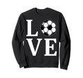 Love Soccer Ball Football Player Sweatshirt - Trendy Graphic Unisex - T-Shirt, Sweatshirt, Hoodie