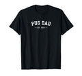 Pug Dad Est 2024 T-Shirt - Minimalist Print Men Women - T-Shirt, Sweatshirt, Hoodie