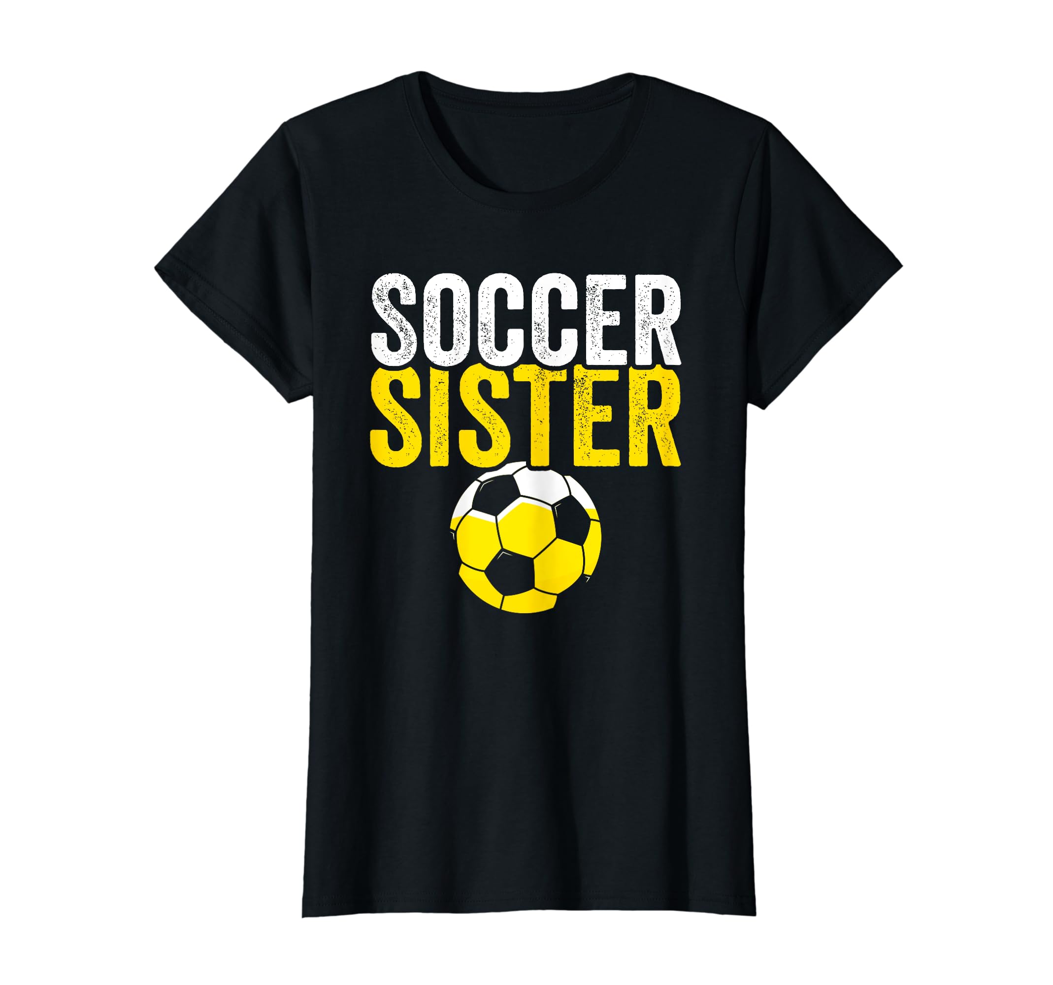 Soccer Sister Gift Soccer Football T-Shirt - Aesthetic Graphic Unisex - T-Shirt, Sweatshirt, Hoodie