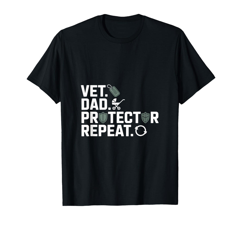Vet Dad Protector Repeat Military Fathers T-Shirt - Trendy Graphic Unisex - T-Shirt, Sweatshirt, Hoodie
