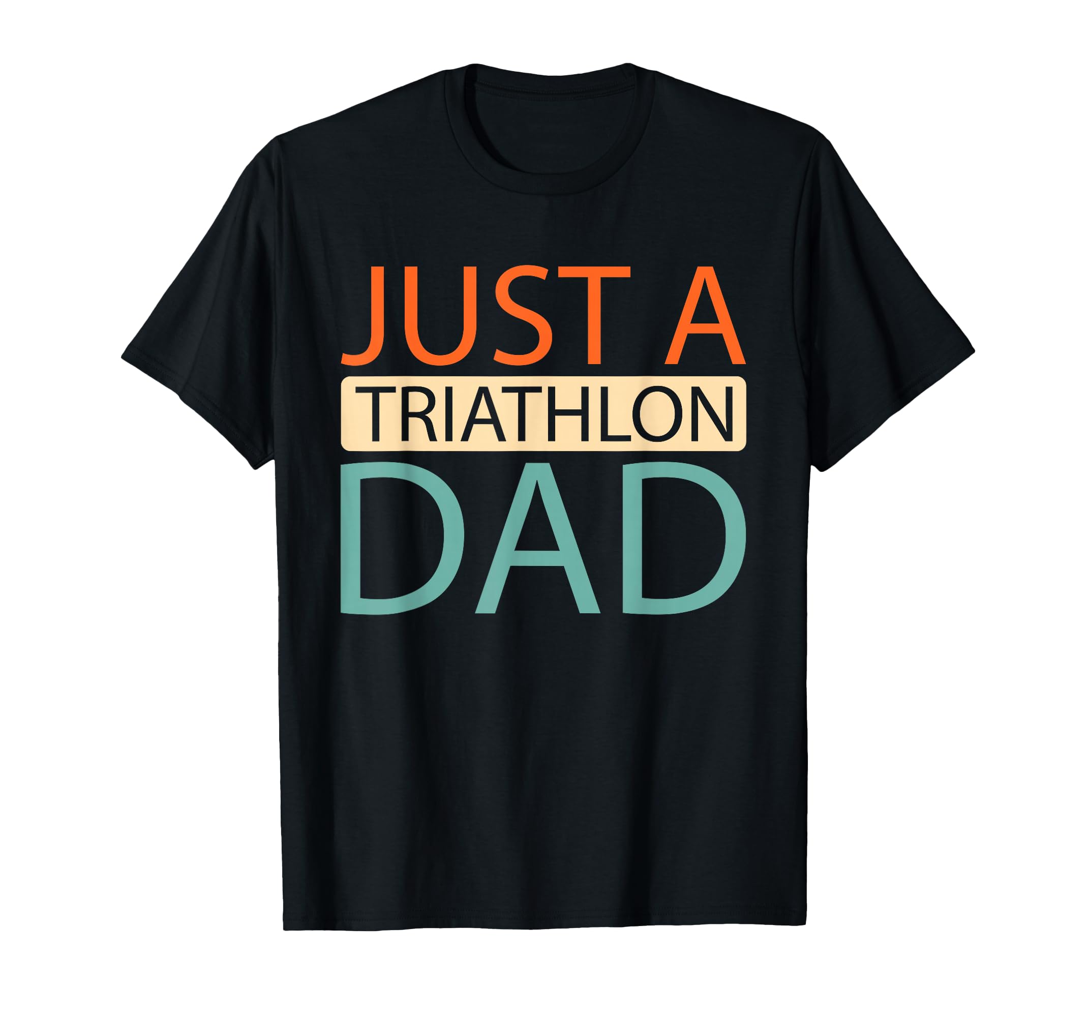 Triathlete Swimming Running Cycling Just T-Shirt - Minimalist Print Unisex - T-Shirt, Sweatshirt, Hoodie