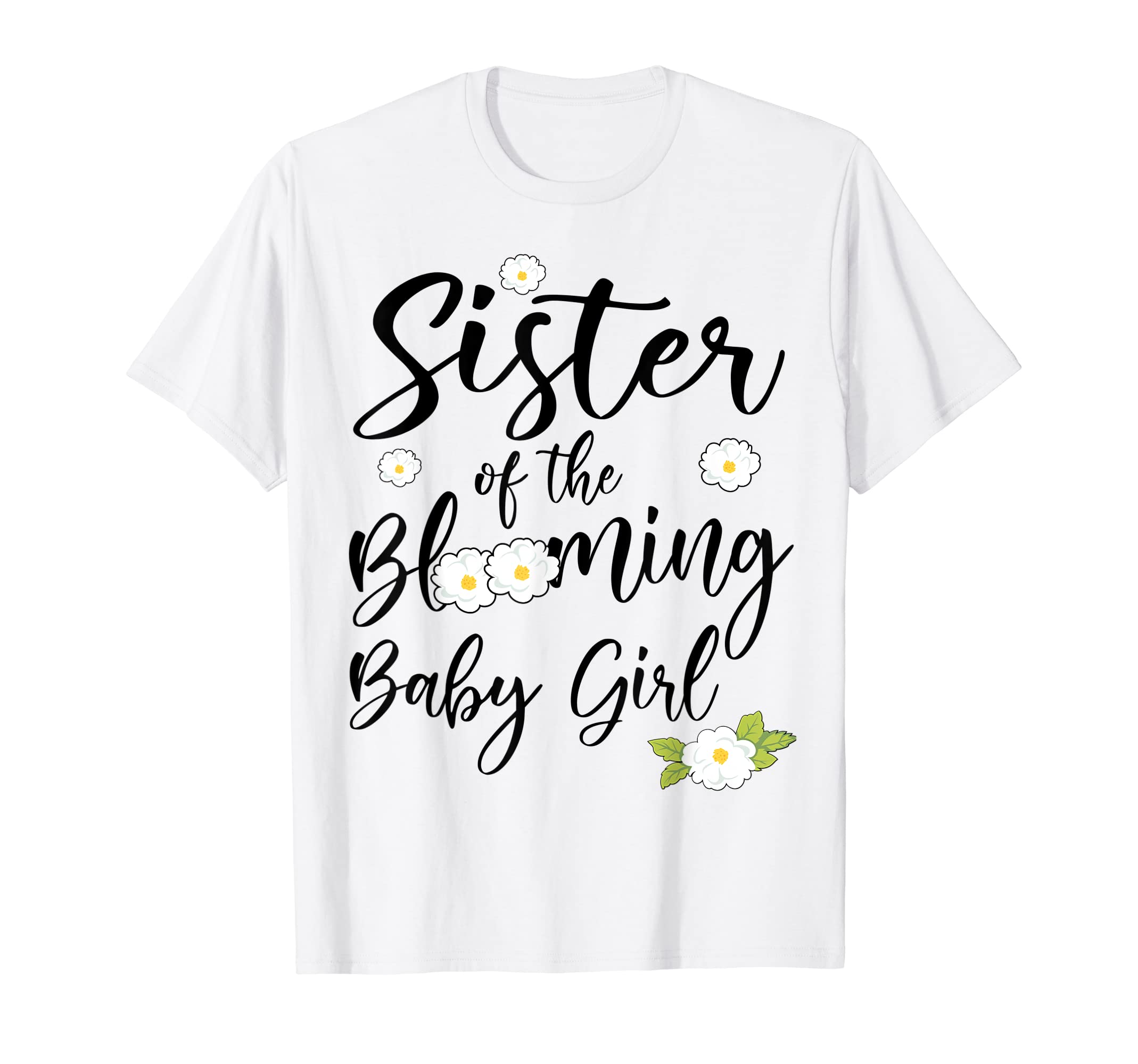 Bloom Shower Theme Sister Blooming T-Shirt - Trendy Graphic Men Women - T-Shirt, Sweatshirt, Hoodie