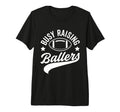 Busy Raising Ballers Football Cheer Mom T-Shirt - Unique Graphic Unisex - T-Shirt, Sweatshirt, Hoodie