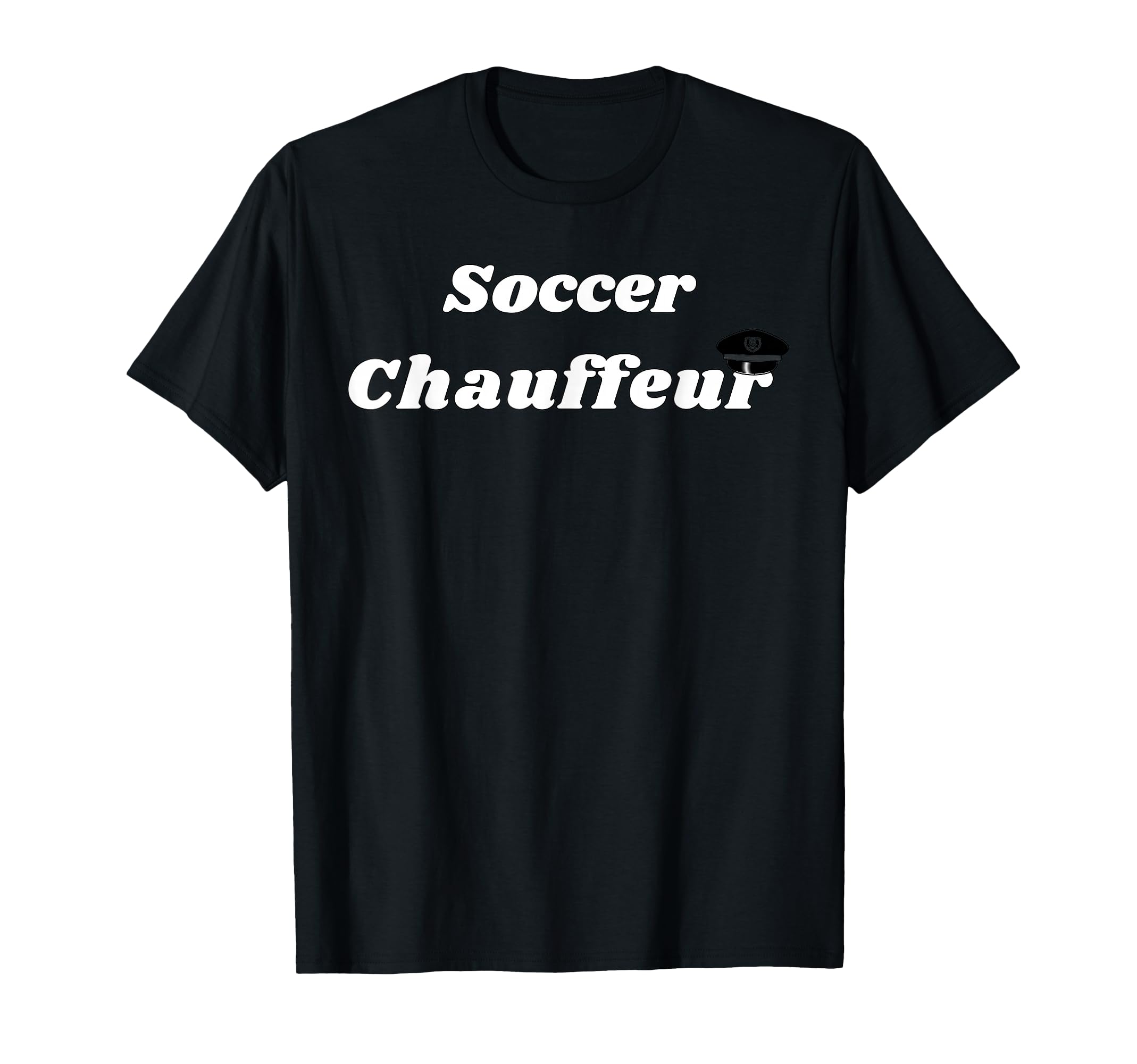 Soccer Chauffeur Gifts Mom And Dad T-Shirt - Streetwear Style Men Women - T-Shirt, Sweatshirt, Hoodie