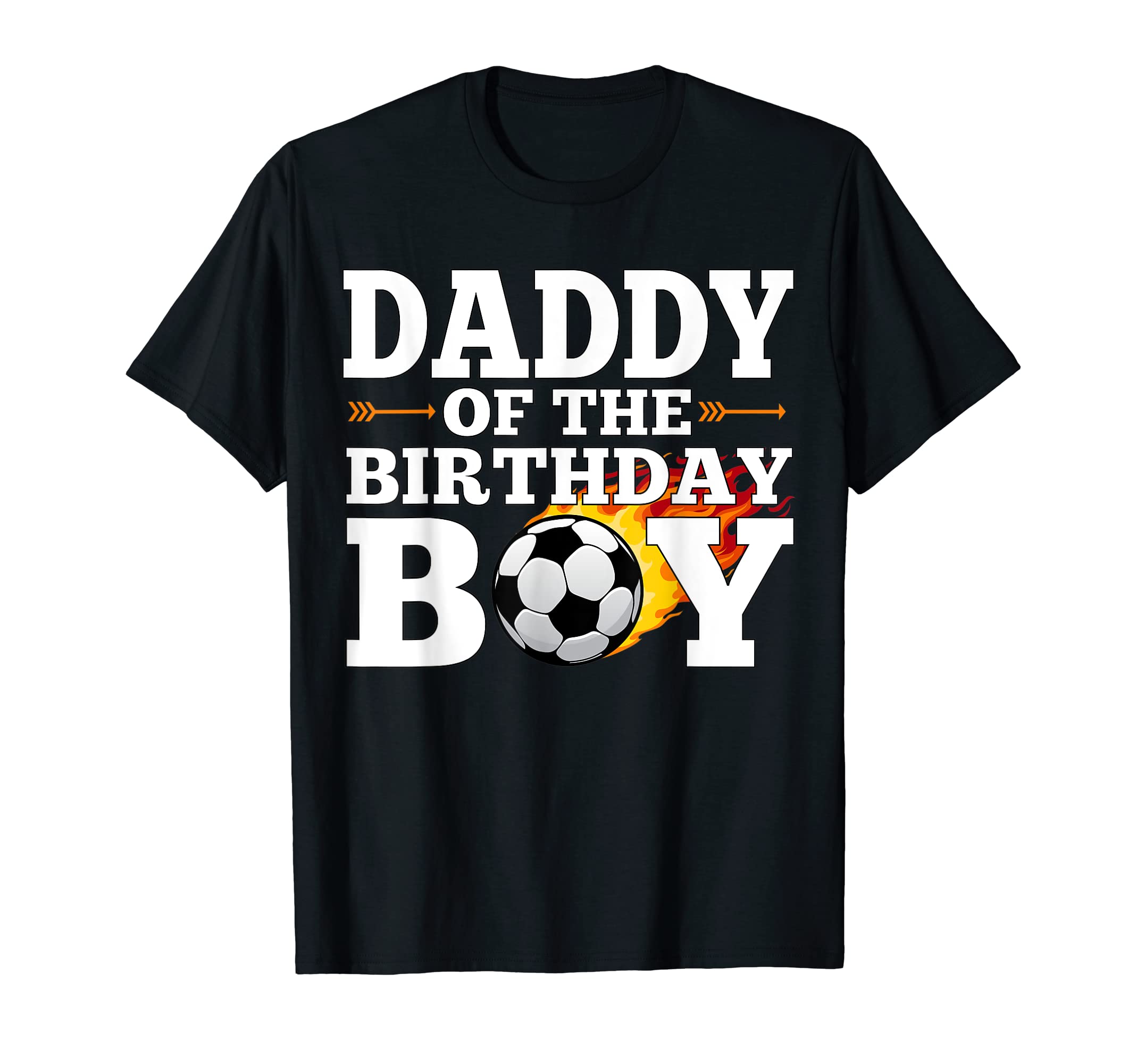 Daddy Birthday Soccer Matching T-Shirt - Aesthetic Graphic for Adults - T-Shirt, Sweatshirt, Hoodie