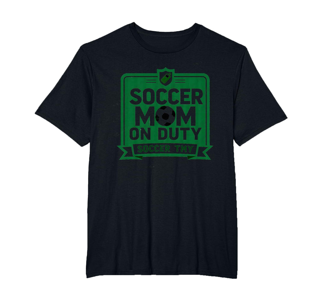 Soccer Mom Duty Proud Parent Sweatshirt - Casual Everyday Wear Men Women - T-Shirt, Sweatshirt, Hoodie