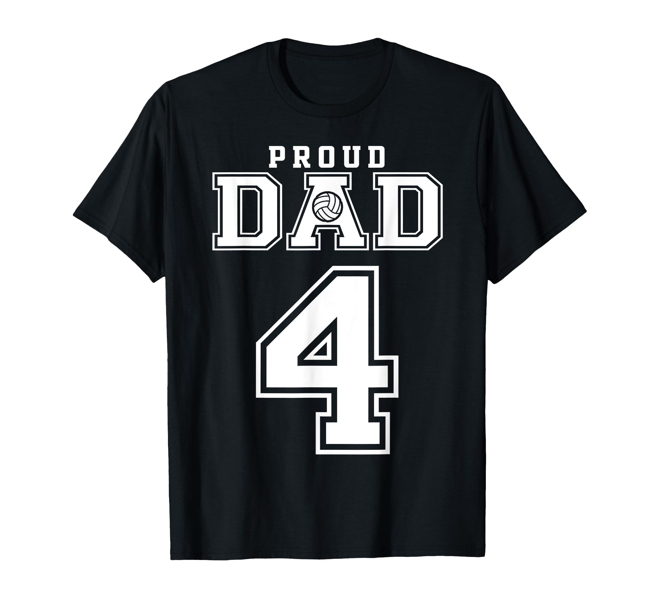 Custom Proud Volleyball Dad Number 4 T-Shirt - Minimalist Print Unisex - T-Shirt, Sweatshirt, Hoodie