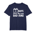 Dad Jokes Zero Days Since My Last Dad T-Shirt - Minimalist Print Unisex - T-Shirt, Sweatshirt, Hoodie