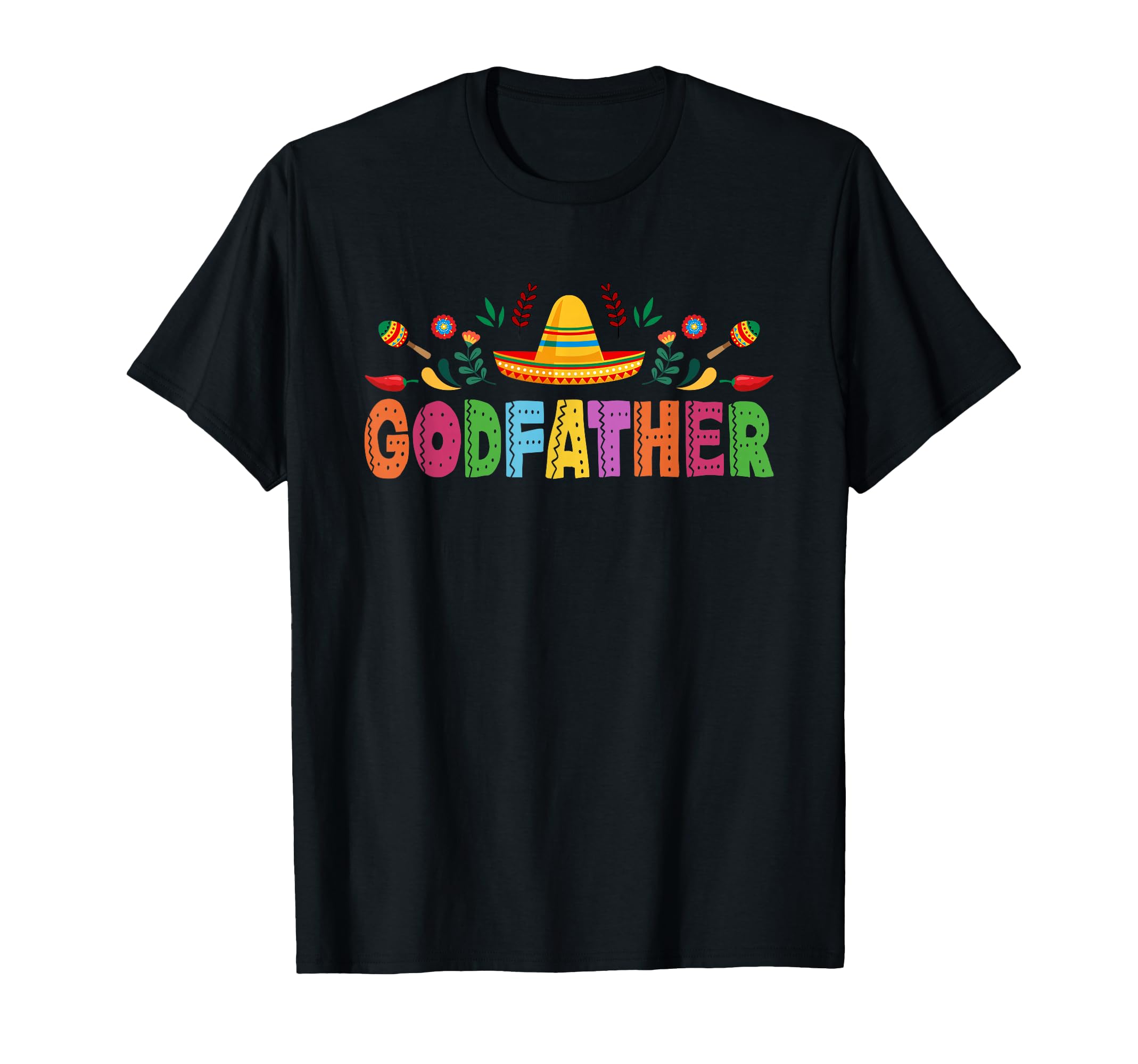 Godfather Mexican Fiesta Bday Party T-Shirt - Aesthetic Graphic Unisex - T-Shirt, Sweatshirt, Hoodie