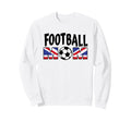 Football Mom Soccer Game Day Gift Sweatshirt - Novelty Apparel Men Women - T-Shirt, Sweatshirt, Hoodie