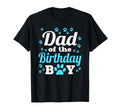 Dad Birthday Dog Paw Bday Party Celebration T-Shirt - Graphic Print Unisex - T-Shirt, Sweatshirt, Hoodie